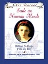 Cover image for Seule au Nouveau Monde